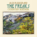 BLEEKER,ALEX & THE FREAKS - COUNTRY AGENDA (VINYL)