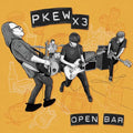 PKEW PKEW PKEW - OPEN BAR (VINYL)
