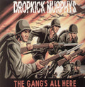 DROPKICK MURPHYS - THE GANG'S ALL HERE (VINYL)