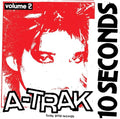 A-TRAK - 10 SECONDS VOL. 2 (VINYL)