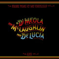 MCLAUGHLIN / MEOLA / DE LUCIA - FRIDAY NIGHT IN SAN FRANCISCO [180 GM LP COLOURED VINYL]