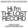 ESCAPE-ISM - LOST RECORD (VINYL)