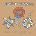 DEATH VESSEL - NOTHING IS PRECIOUS ENOUGH FOR US (VINYL)