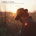 FEDERICO ALBANESE - BLACKBIRDS AND THE SUN OF OCTOBER (VINYL)