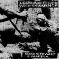 STEWART,MARK & THE MAFFIA - LEARNING TO COPE WITH COWARDICE (VINYL)