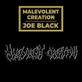 MALEVOLENT CREATION - JOE BLACK (VINYL)