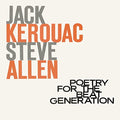 JACK KEROUAC & STEVE ALLEN - POETRY FOR THE BEAT GENERATION (100TH BIRTHDAY) (MILKY CLEAR VINYL)