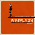 VARIOUS ARTISTS - WHIPLASH (ORIGINAL MOTION PICTURE SOUNDTRACK) (2LP VINYL)