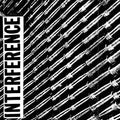 INTERFERENCE - INTERFERENCE (VINYL)