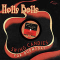 VARIOUS ARTISTS - HELLS BELLS: SWING CANDIES FOR DOOMSDAY (VINYL)