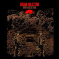 LOGAN HALSTEAD - DARK BLACK COAL (VINYL)