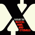LUMBERJACK MISC - BLOOD, HAIR, AND EYEBALLS (VINYL)