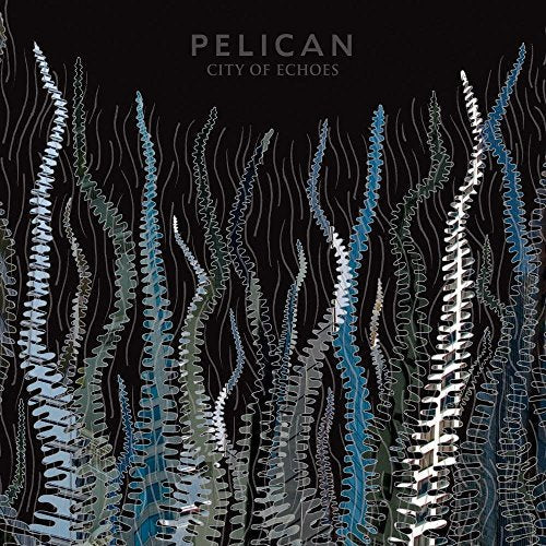 PELICAN - CITY OF ECHOES (VINYL)