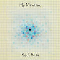 REDI HASA - MY NIRVANA (VINYL)