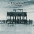 HAUSCHKA - ABANDONED CITY (VINYL)