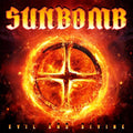 SUNBOMB - EVIL AND DIVINE (VINYL)
