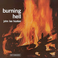JOHN LEE HOOKER - BURNING HELL (BLUESVILLE ACOUSTIC SOUNDS SERIES / REMASTERED 2024 / VINYL)