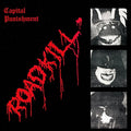 CAPITAL PUNISHMENT - ROADKILL (VINYL)