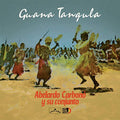 ABELARDO CARBON - GUANA TANGULA (VINYL)