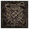 MACHINE HEAD - BLOODSTONE & DIAMOND (VINYL)
