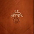 THE WOOD BROTHERS - HEART IS THE HERO (VINYL)