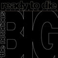 READY TO DIE THE INSTRUMENTAL RSD 2024 VINYL
