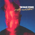THE BLUE STONES - PRETTY MONSTER (VINYL)