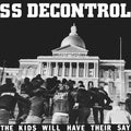 SS DECONTROL - THE KIDS WILL HAVE THEIR SAY (TRUST EDITION) (VINYL)