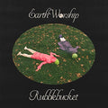 RUBBLEBUCKET - EARTH WORSHIP (VINYL)