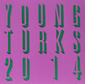 VARIOUS ARTISTS - YOUNG TURKS 2014 / VARIOUS (VINYL)