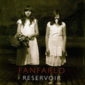 FANFARLO - RESERVOIR (EXPANDED EDITION/4 BONUS TRACKS/180 WHITE VINYL/2LP) (RSD)