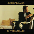 ROBERT PALMER - RHYTHM & BLUES (VINYL)