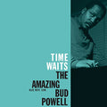 BUD POWELL - TIME WAITS: THE AMAZING BUD POWELL, VOL.4 (BLUE NOTE CLASSIC / VINYL)