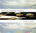 BRIAN JONESTOWN MASSACRE - GIVE IT BACK (VINYL)