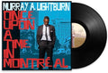 MURRAY A. LIGHTBURN - ONCE UPON A TIME IN MONTREAL (VINYL)