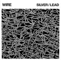 WIRE - SILVER/LEAD (VINYL)