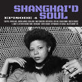 VARIOUS ARTISTS - SHANGHAI'D SOUL: EPISODE 4 (COLOR VINYL) / VARIOUS