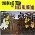 MONK,THELONIOUS - PLAYS DUKE ELLINGTON (VINYL)