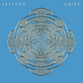 LETTUCE - UNIFY (VINYL)