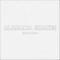 ALABAMA SHAKES - BOYS & GIRLS (VINYL)