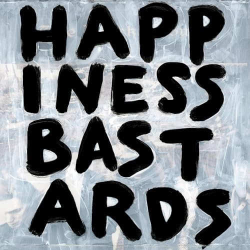 THE BLACK CROWES - HAPPINESS BASTARDS (BLACK VINYL)