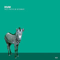 HUM - YOU'D PREFER AN ASTRONAUT (VINYL)