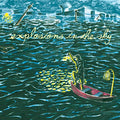 EXPLOSIONS IN THE SKY - ALL OF A SUDDEN I MISS EVERYONE (VINYL)