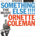 ORNETTE COLEMAN - SOMETHING ELSE!!! (VINYL)