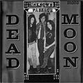 DEAD MOON - IN THE GRAVEYARD (VINYL)