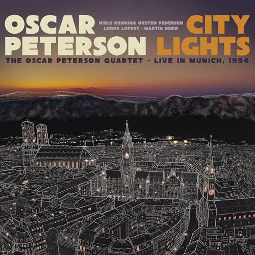 OSCAR PETERSON - CITY LIGHTS: THE OSCAR PETERSON QUARTET - LIVE IN MUNICH, 1994 (VINYL)