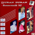 DURAN DURAN - HAMMERSMITH '82!