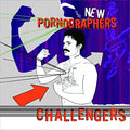 NEW PORNOGRAPHERS - CHALLENGERS (VINYL)