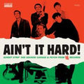 VARIOUS - AIN'T IT HARD! GARAGE & PSYCH FROM VIVA RECORDS (VINYL)