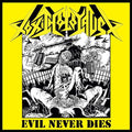 TOXIC HOLOCAUST - EVIL NEVER DIES (VINYL)